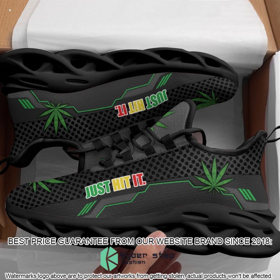 Weed Just Hit It Cannabis Max Soul Shoes - LIMITED EDITION