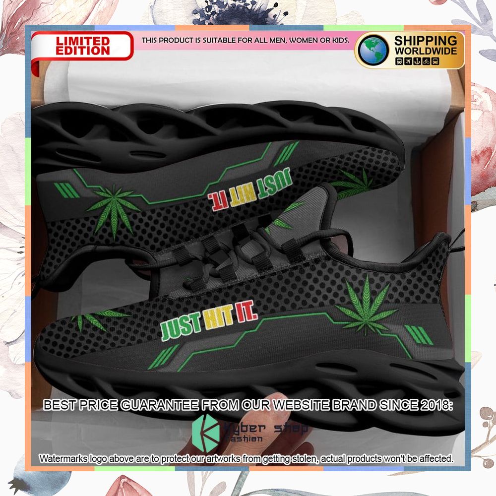 weed just hit it cannabis max soul shoes 1 570