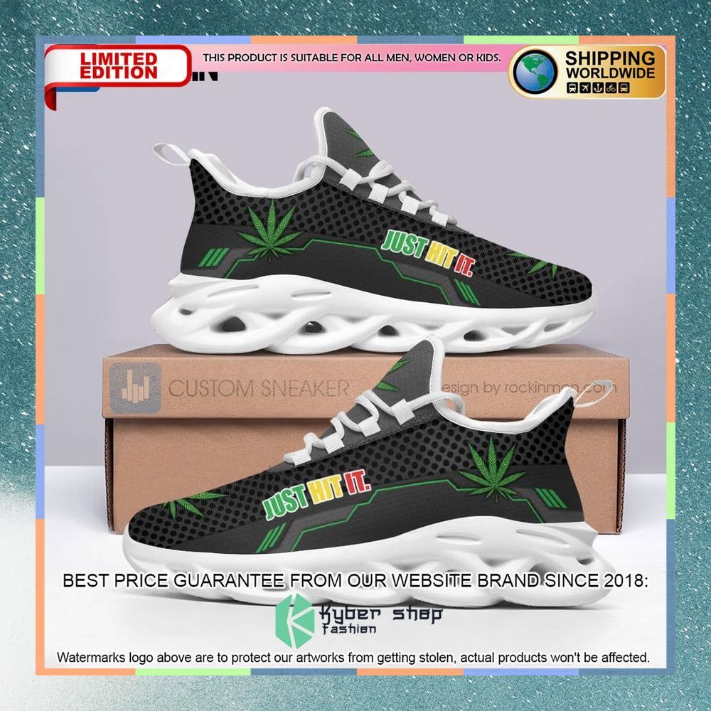 weed just hit it cannabis max soul shoes 4 669